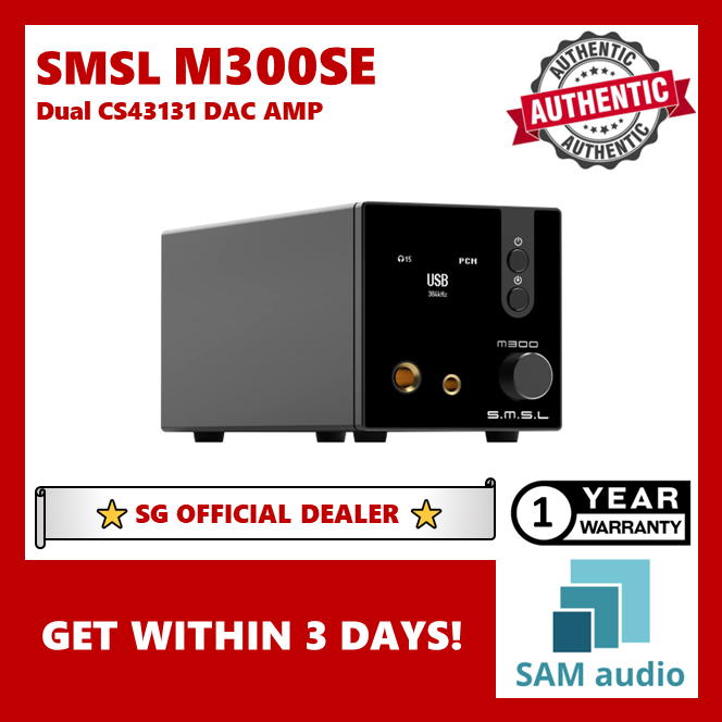 [🎶SG] SMSL M300 SE (M300SE) Dual CS43131 DAC and Headphone AMP