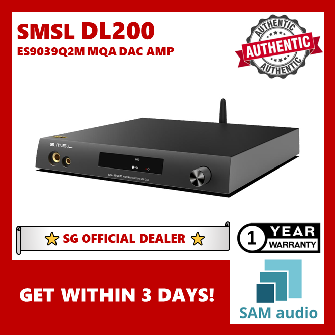[🎶SG] SMSL DL200 ES9039Q2M MQA DAC and Headphone Amplifier