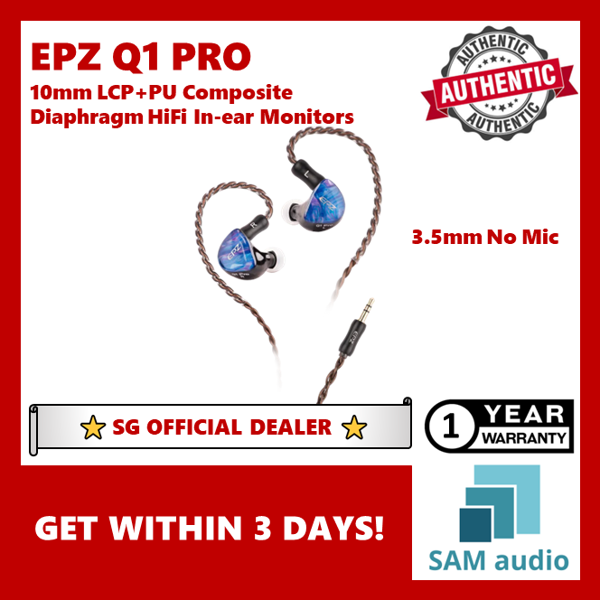 [🎶SG] EPZ Q1 PRO (Q1PRO) 10mm LCP+PU Composite Diaphragm HiFi In-ear Earphones