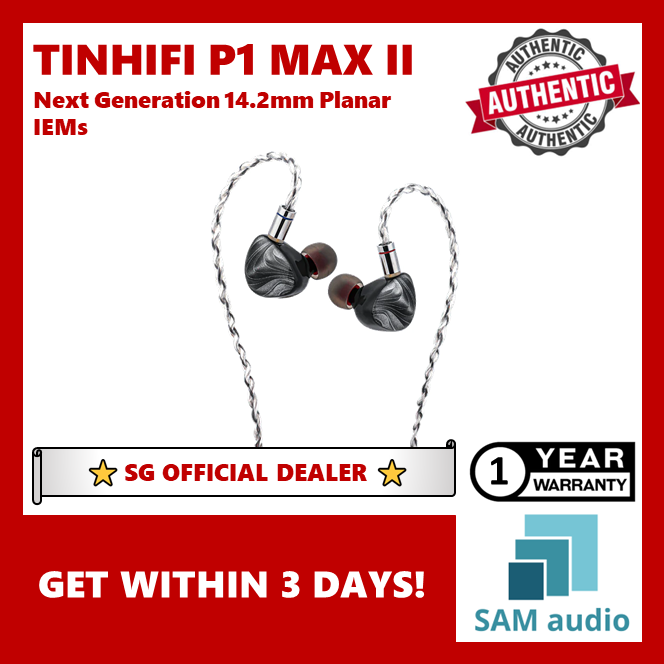 [🎶SG] TINHIFI P1 MAX II (P1MAXII) NEXT-GENERATION 14.2 MM PLANAR IEMS