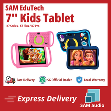 Load image into Gallery viewer, [SG] 7 inch SAM EduTech Kids Tablet WiFi | K7 Plus / K7 Pro | Android 16/13 | 2026 Version
