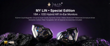Load image into Gallery viewer, [🎶SG] HIDIZS MY LIN - Special Edition 1BA + 1DD Hybrid In-ear Monitors
