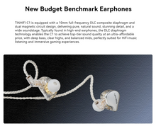 Load image into Gallery viewer, [🎶SG] TINHIFI C1 - 10mm DLC Diaphragm Driver In-Ear Monitors
