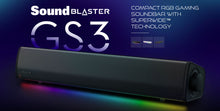 Load image into Gallery viewer, [🎶SG] CREATIVE SOUND BLASTER GS3 - Compact RGB Gaming Soundbar
