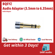 Load image into Gallery viewer, [🎶SG] BQEYZ Audio Adapter - 4.4mm to 6.35mm / 3.5mm to 6.35mm
