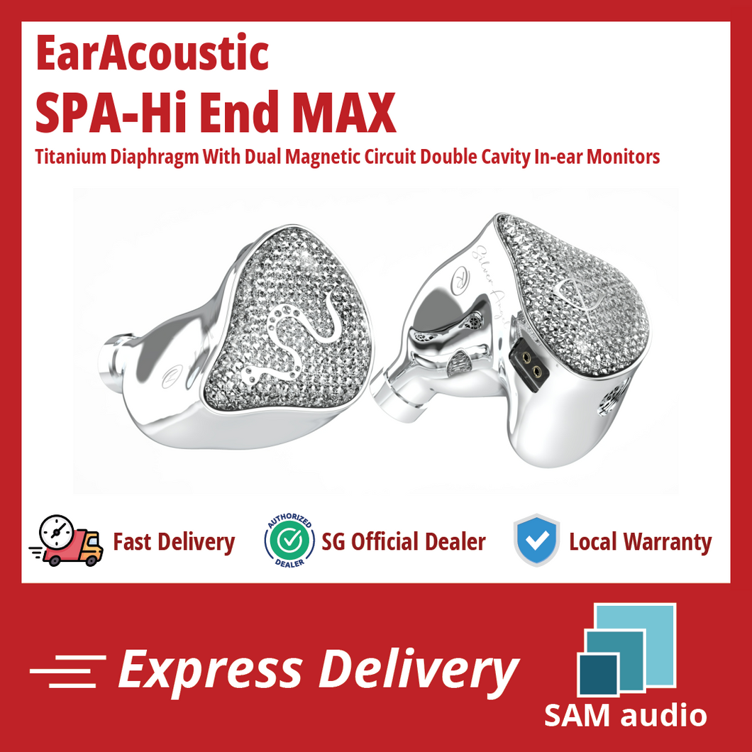 [🎶SG] EARACOUSTIC AUDIO SPA-HI END MAX Titanium Diaphragm With Dual Magnetic Circuit Double Cavity In-ear Monitors