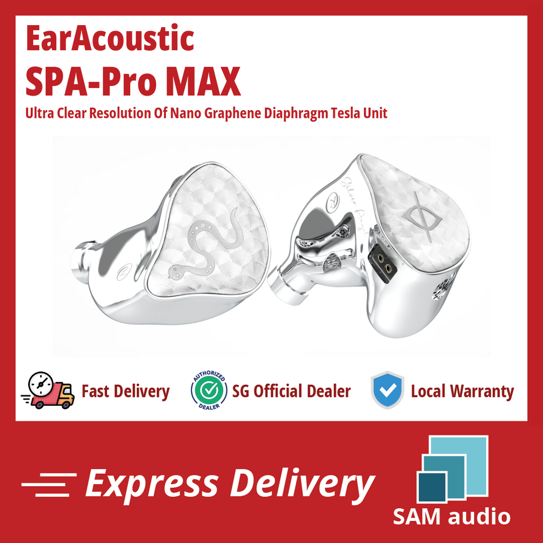 [🎶SG] EARACOUSTIC AUDIO SPA-PRO MAX Ultra Clear Resolution Of Nano Graphene Diaphragm Tesla Unit