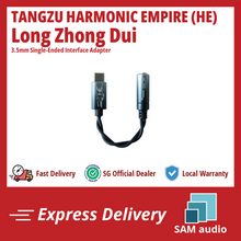 Load image into Gallery viewer, [🎶SG] TANGZU HARMONIC EMPIRE (HE) Long Zhong Dui (LongzhongDui) - 3.5mm Single-Ended Interface Adapter
