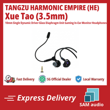 Load image into Gallery viewer, [🎶SG] TANGZU HARMONIC EMPIRE (HE) XUE TAO (XueTao) - 10mm Single Dynamic Driver Glass Diaphragm Unit Gaming IEM
