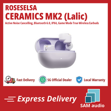 Load image into Gallery viewer, [🎶SG] ROSESELSA CERAMICS MK2  - Active Noise Cancelling, Bluetooth 6.0, IPX4, Game Mode True Wireless Earbuds
