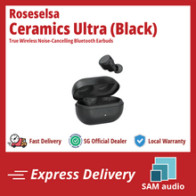 Load image into Gallery viewer, [🎶SG] ROSESELSA CERAMICS ULTRA - True Wireless Noise-Cancelling Bluetooth Earbuds
