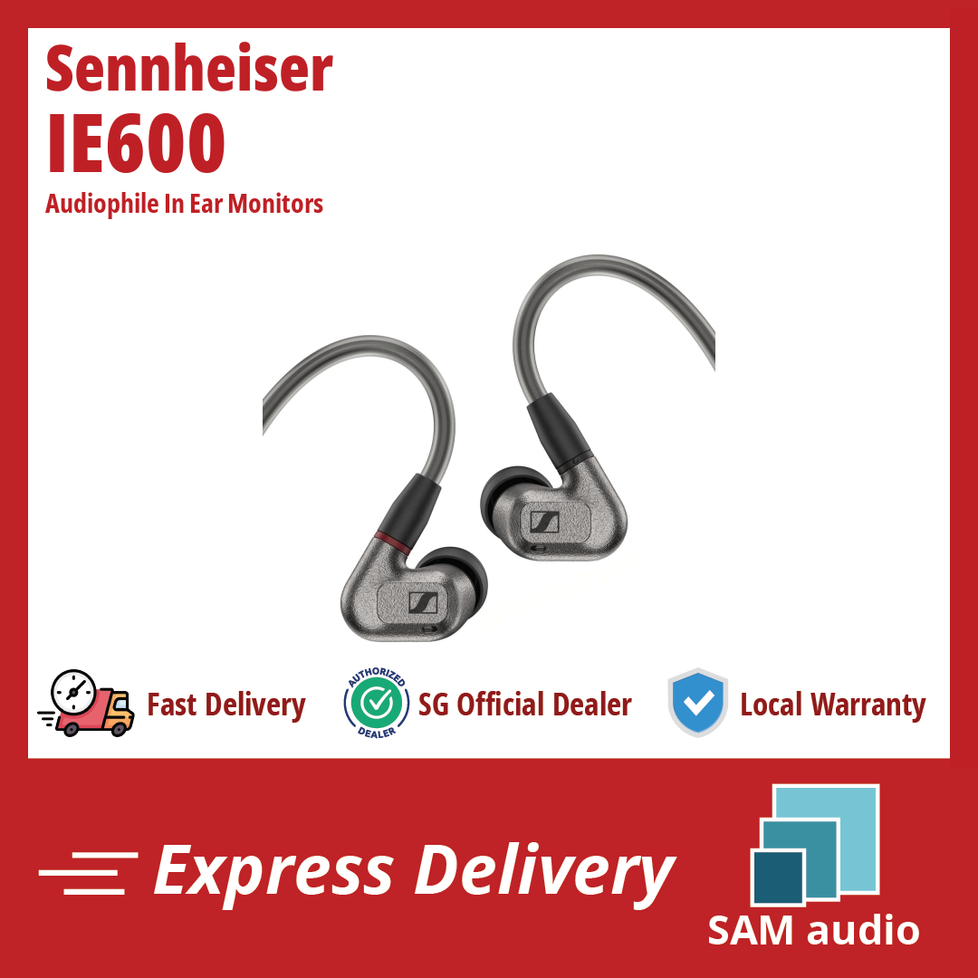 🎶SG] Sennheiser IE 600 (IE600) - Audiophile In Ear Monitors (IEM