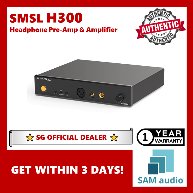 🎶SG] SMSL H300 Hi-Res Headphone Amplifier & Pre-amplifier – SAM