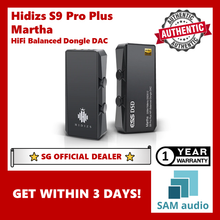 Load image into Gallery viewer, [🎶SG] Hidizs S9 Pro Plus Martha HiFi Balanced Dongle DAC
