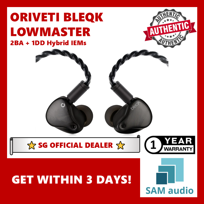 [🎶SG] ORIVETI BLEQK LOWMASTER 2BA + 1DD Hybrid IEMs