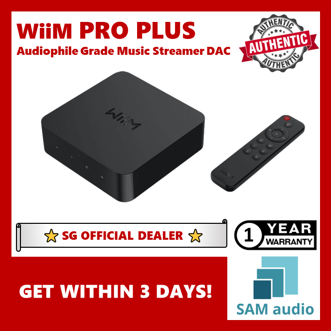 🎶SG] WiiM Pro Plus (Pro+ / Pro +) Audiophile Grade Music Streamer DAC –  SAM Audio SG