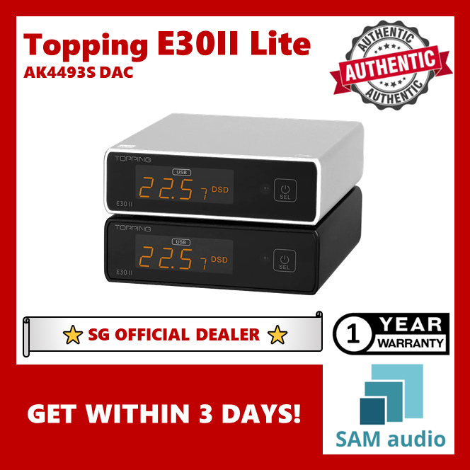 [🎶SG] TOPPING E30 II Lite (E30II Lite) AK4493S DAC