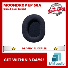 Load image into Gallery viewer, [🎶SG] MOONDROP EP 50A Close-back Earpad
