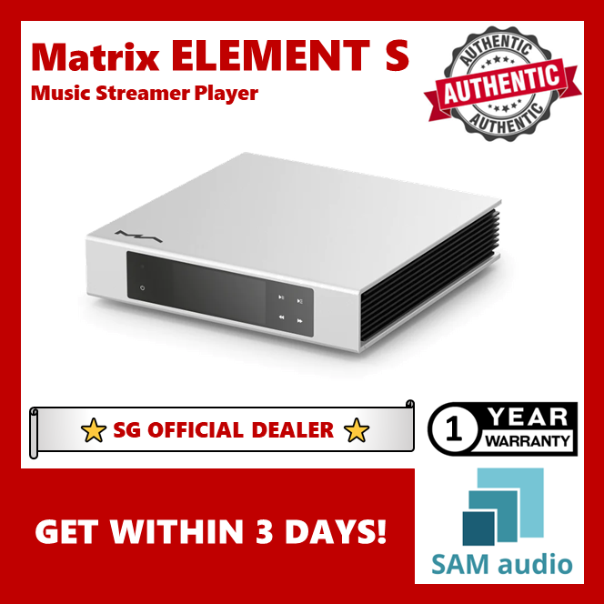 [🎶SG] Matrix Element S Music Streamer Player