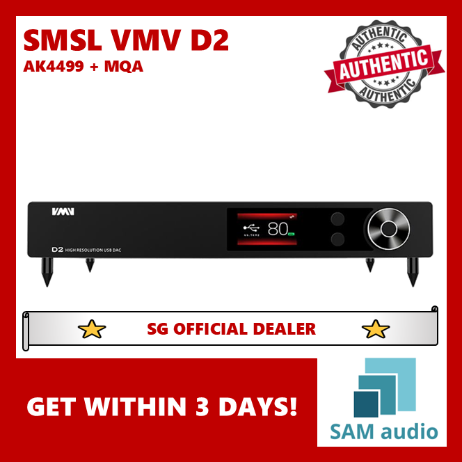 [🎶SG] SMSL VMV D2, AK4499 DAC, with Dual Accusilicon Clock, Support external clock, MQA decode, Bluetooth, Hifi Audio