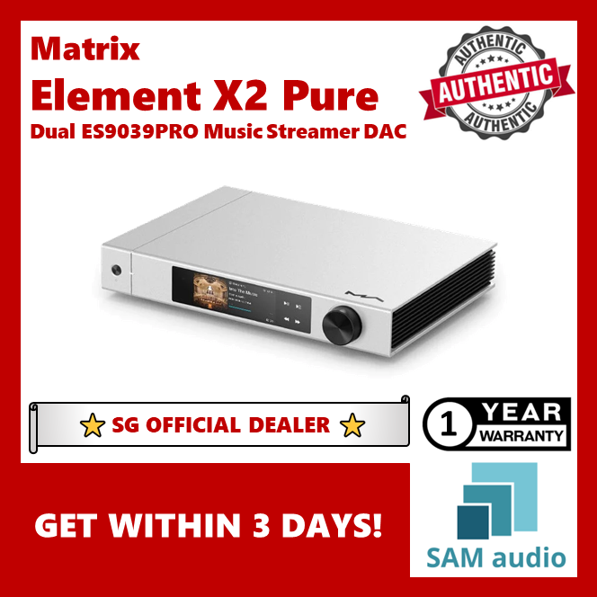 [🎶SG] Matrix Element X2 Pure Music Streamer Player Dual ES9039PRO DAC