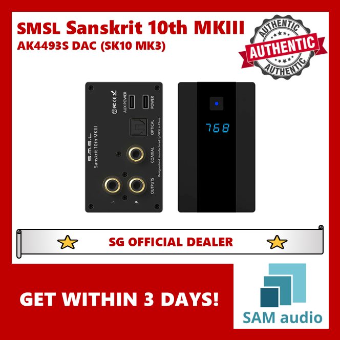 [🎶SG] SMSL Sanskrit 10th MKIII (SK10 MK3) AK4493S DAC