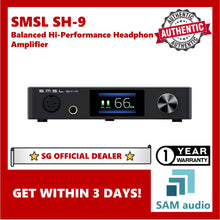 Load image into Gallery viewer, [🎶SG] SMSL SH-9 Balanced Headphone Amplifier (SH 9 SH9), Hifi Audio

