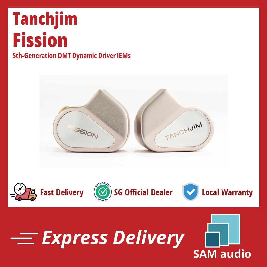 [🎶SG] TANCHJIM FISSION 5th-Generation DMT Dynamic Driver IEMs – SAM ...