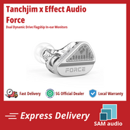 [🎶SG] TANCHJIM x EFFECT AUDIO FORCE Dual Dynamic Drive Flagship In-ear Monitors