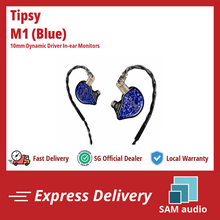 Load image into Gallery viewer, [🎶SG] TIPSY M1 - 10mm Dynamic Driver In-ear Monitors
