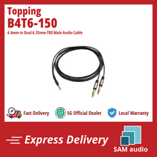 Load image into Gallery viewer, [🎶SG] TOPPING B4T6-150 - 4.4mm to Dual 6.35mm TRS Male Audio Cable
