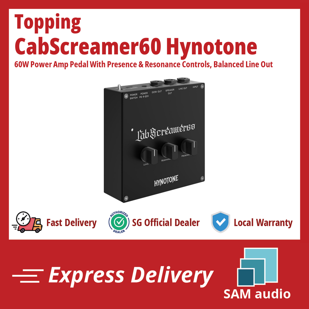 [🎶SG] TOPPING CABSCREAMER60 HYNOTONE 60W Power Amp Pedal With Presence & Resonance Controls, Balanced Line Out, DC 9V Output, PD Power Input, Line Out For Live & Recording