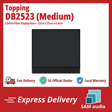 Load image into Gallery viewer, [🎶SG] TOPPING DB1621 / DB2523 - Carbon Fiber Display Base
