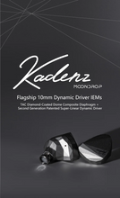 Load image into Gallery viewer, [🎶SG] MOONDROP KADENZ 10mm Dynamic Driver In-Ear Monitors
