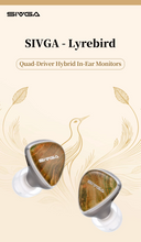 Load image into Gallery viewer, [🎶SG] SIVGA LYREBIRD - 1DD + 1BA + 1 Micro Planar + 1 Piezoelectric Quad-brid IEMs
