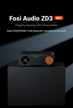 Load image into Gallery viewer, [🎶SG] FOSI AUDIO ZD3 Bluetooth Desktop DAC Preamp ARC Input, ES9039Q2M Fully Balanced Digital for Home Stereo Amplifier with Remote
