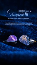 Load image into Gallery viewer, [🎶SG] MOONDROP STARFIELD 3 - DWT Dual Dynamic Driver IEMs (STARFIELD III)
