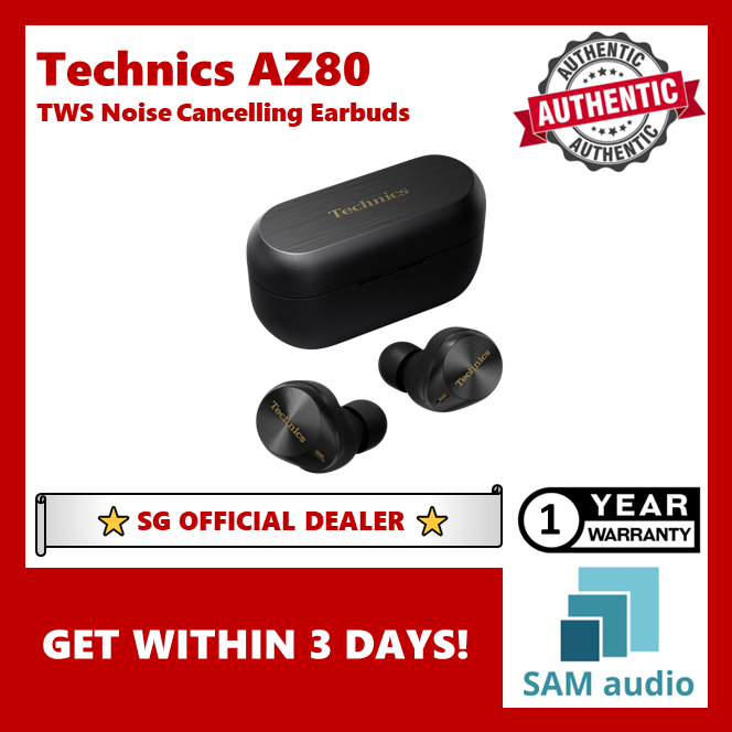 [🎶SG] TECHNICS EAH-AZ80 (AZ80) True Wireless Noise Cancelling Earbuds