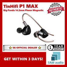 Load image into Gallery viewer, [🎶SG] TINHIFI P1 MAX BIG PANDA 14.2mm PLANAR MAGNETIC DRIVER
