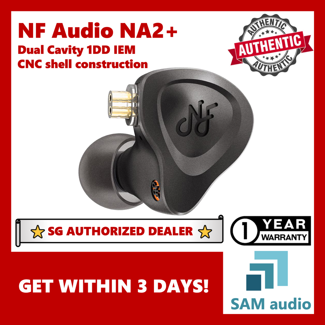 [🎶SG] NF Audio NA2+, IEM Earphone, Double Cavity Premium CNC shell 1DD Neodymium Magnet, 32Ω