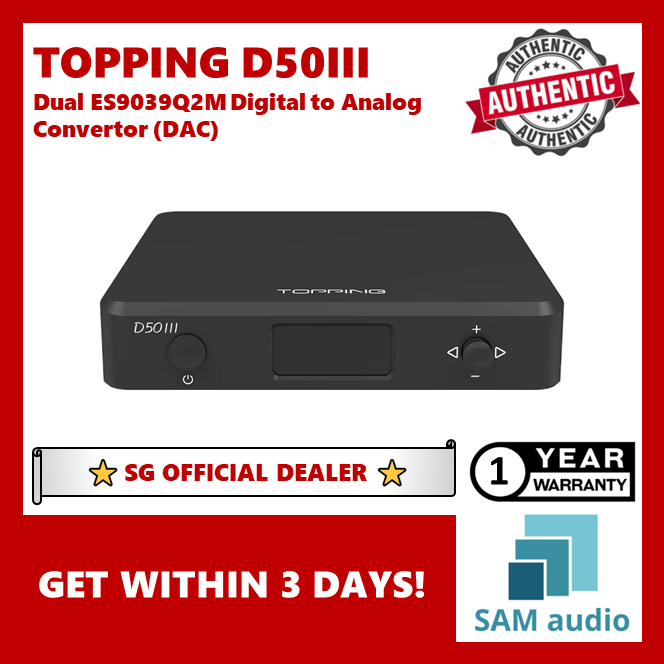 [🎶SG] TOPPING D50III (D50 III) Dual ES9039Q2M Digital to Analog Convertor (DAC)