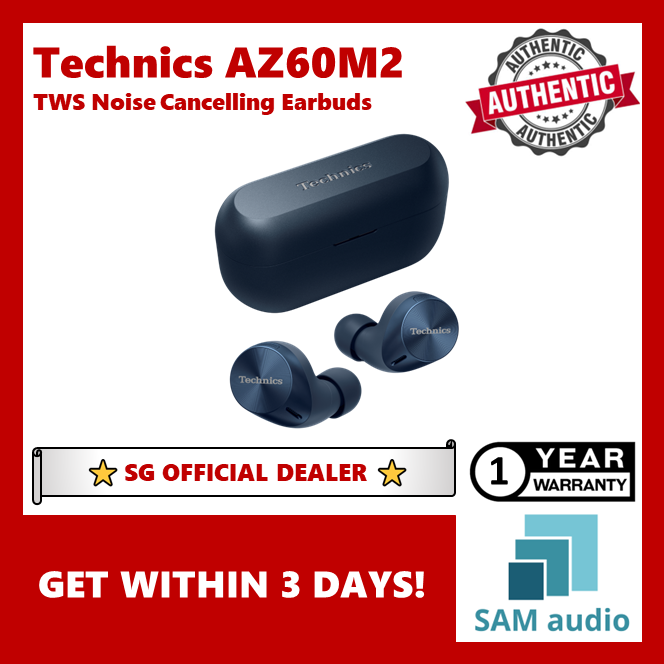 [🎶SG] TECHNICS EAH-AZ60M2 (AZ60 MK2) True Wireless Noise Cancelling Earbuds
