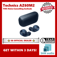 Load image into Gallery viewer, [🎶SG] TECHNICS EAH-AZ60M2 (AZ60 MK2) True Wireless Noise Cancelling Earbuds
