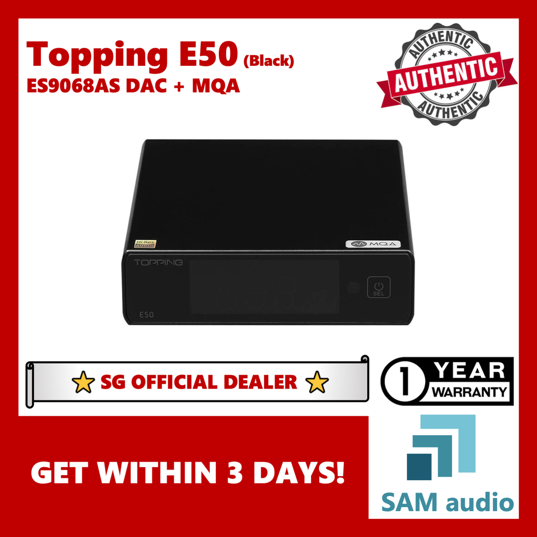 [🎶SG] TOPPING E50, ES9068AS DAC + Pre-amplifier, MQA, XMOS, 32Bit 768kHz DSD512, Ultra Low Noise, HiFi Audio