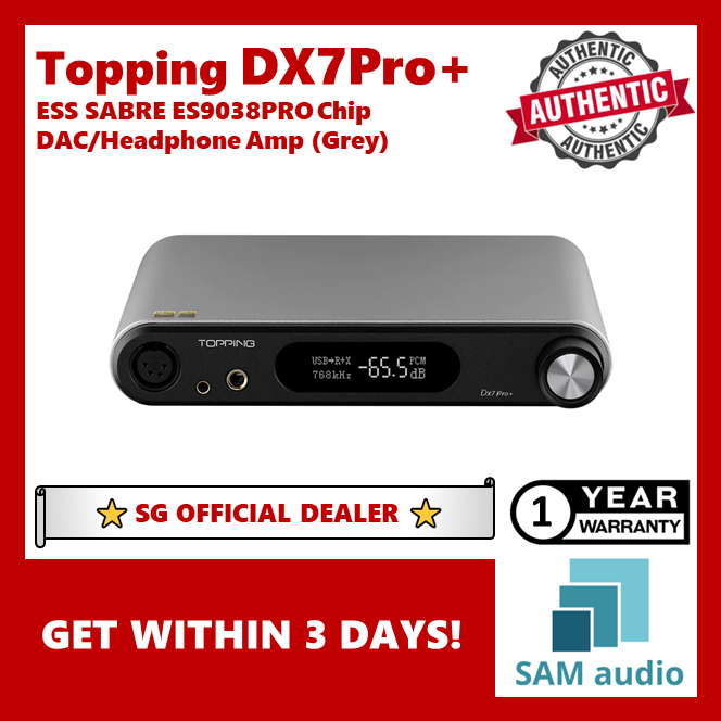 [🎶SG] TOPPING DX7 Pro+ (DX7PRO+) ES9038PRO DAC and Headphone Amp
