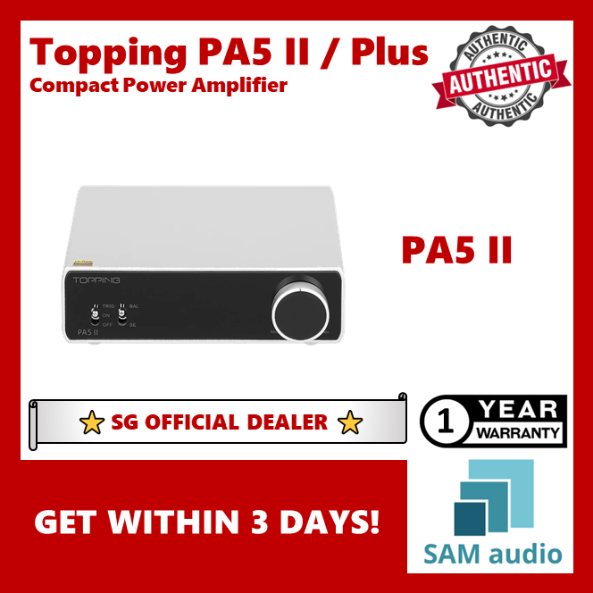 [🎶SG] TOPPING PA5 II / PA5 II Plus (PA5 2) Power Amplifier