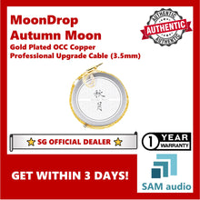 Load image into Gallery viewer, [🎶SG] Moondrop Autumn Moon Gold Plated OCC Copper Professional Earphone Upgrade Cable (0.78MM 2 Pin to 2.5/3.5/4.4mm)
