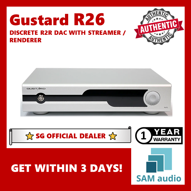 [🎶SG] GUSTARD R26 DISCRETE R2R MQA DAC WITH STREAMER / RENDERER